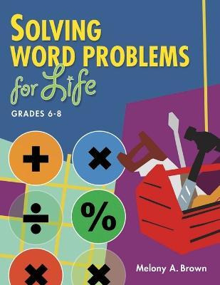 Libro Solving Word Problems For Life, Grades 6-8 - Melony...