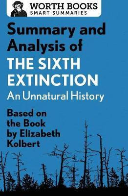Libro Summary And Analysis Of The Sixth Extinction: An Un...