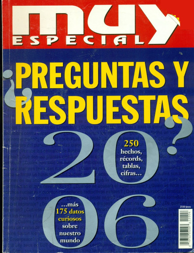 Revista Muy Especial - N° 38 // Preguntas Y Respuestas 2006