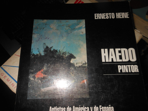 * Ernesto Heine - Haedo Pintor