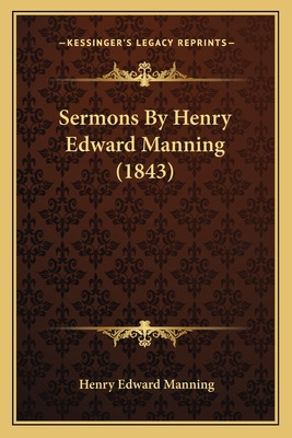 Libro Sermons By Henry Edward Manning (1843) - Manning, H...