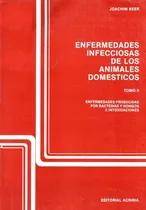Comprar Beer: Enfermedades Infecciosas De Los Animales Domésticos 2