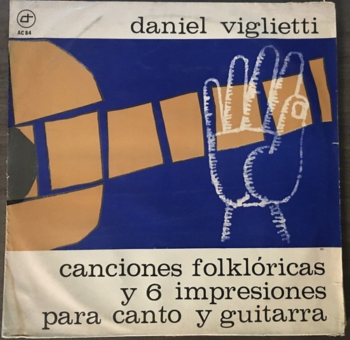 Daniel Viglietti  Canciones Folklóricas Y 6 Imp Lp Vinilo 