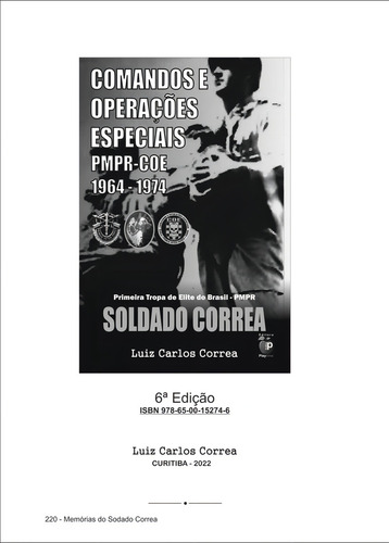 Livro Soldado Correa, Primeira Tropa De Elite Do Brasil