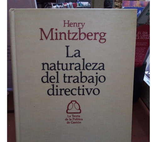 La Naturaleza Del Trabajo Directivo - Henry Mintzberg. (Usado)