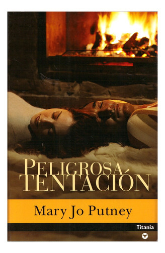 Peligrosa Tentacion, De Mary Jo Putney. Editorial Titania, Edición 1 En Español