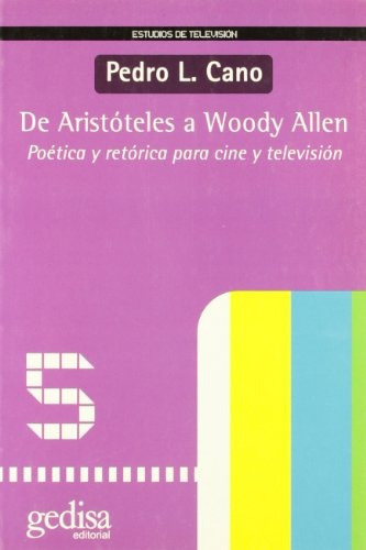 De Aristoteles A Woody Allen, De Pedro L. Cano. Editorial Gedisa, Tapa Blanda, Edición 1 En Español