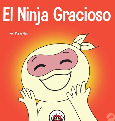 Libro El Ninja Gracioso: Un Libro Infantil De Adivinanzas...