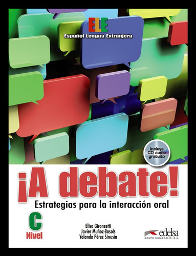 Debate,a Nivel C Libro Alumno+cd - Aa.vv.