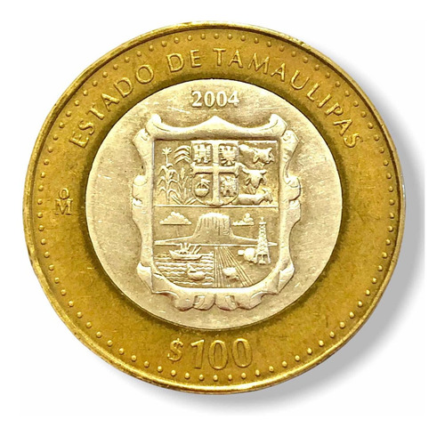Moneda Bimetálica 100 Pesos Estado De Tamaulipas Año 2004