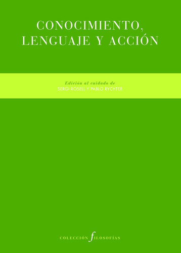 Libro Conocimiento Lenguaje Y Accion - Varios Autores