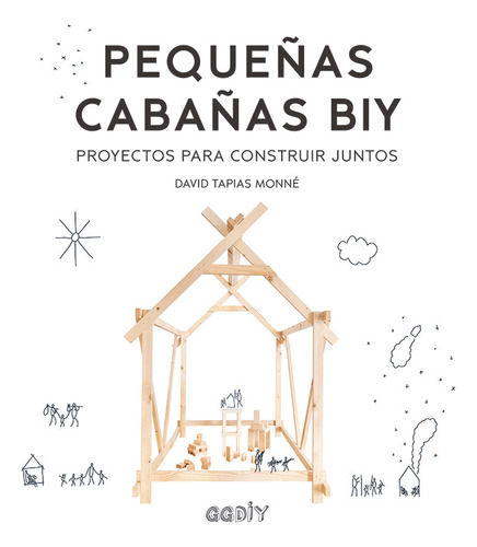 Pequeñas Cabañas Biy - Tapias Monne, David