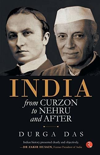 Book : India From Curzon To Nehru And After - Das, Durga