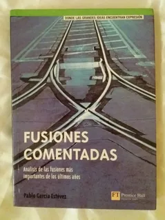Fusiones Comentadas Pablo Garcia Estevez Libro Original