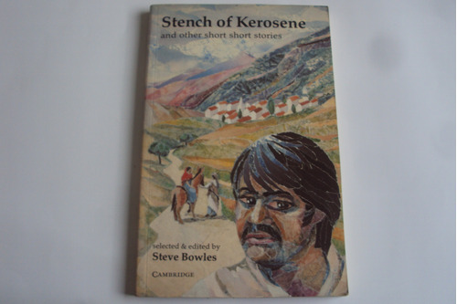 Stench Of Kerosene And Other Short Stories Steve Bowles