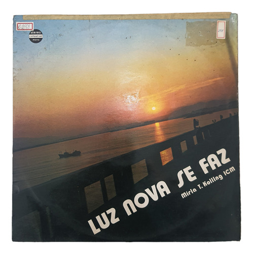 Lp Disco De Vinil Míria T. Kolling Icm - Luz Nova Se Faz