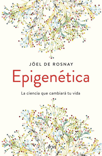 Epigenetica - Joã¿l De Rosnay