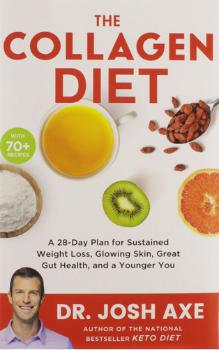 Libro: The Collagen Diet: A 28-day Plan For Sustained Loss,