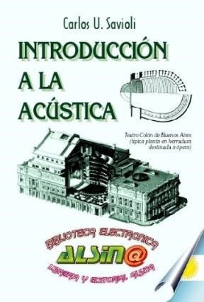 Introduccion A La Acustica (rustica) - Savioli Carlos U. (p