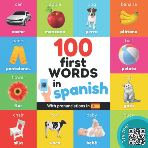 Libro: 100 Primeras Palabras En Español: Libro Ilustrado Bil