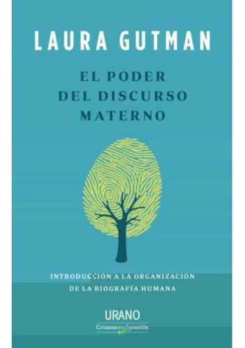 El Poder Del Discurso Materno