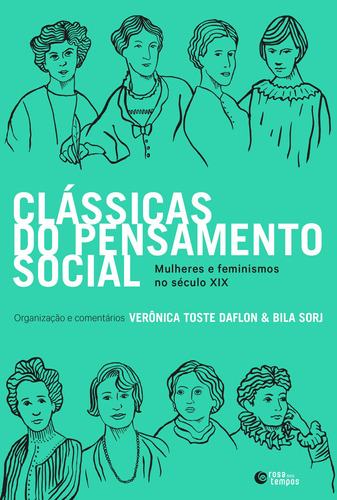 Clássicas do pensamento social: Mulheres e feminismos no século XIX, de Daflon, Verônica Toste. Editora Record Ltda., capa mole em português, 2021