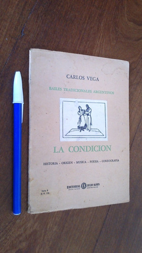 La Condición Bailes Tradicionales Argentinos - Carlos Vega