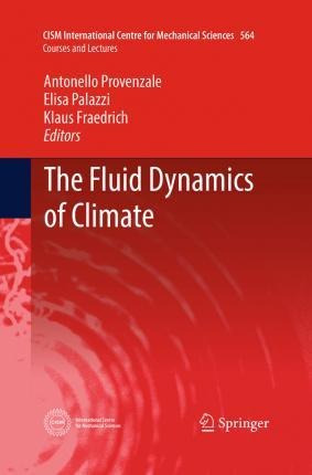 Libro The Fluid Dynamics Of Climate - Antonello Provenzale