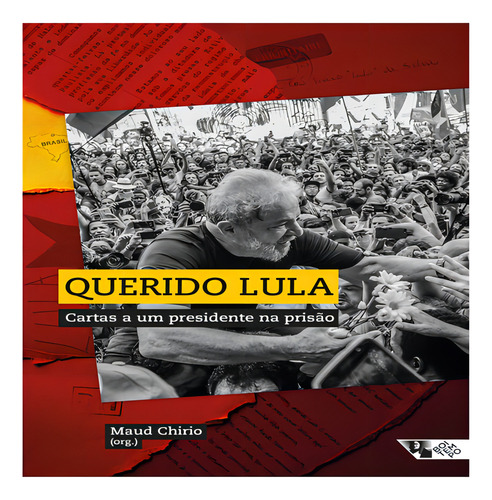 Querido Lula: Querido Lula, De Maud Chirio. Editora Boitempo, Capa Mole, Edição Unica Em Português