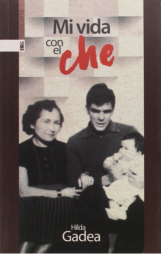 Libro Mi Vida Con El Che - Gadea, Hilda