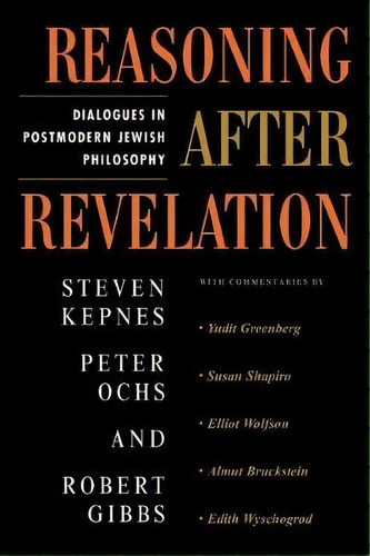 Reasoning After Revelation, De Steven Kepnes. Editorial Taylor Francis Inc, Tapa Blanda En Inglés