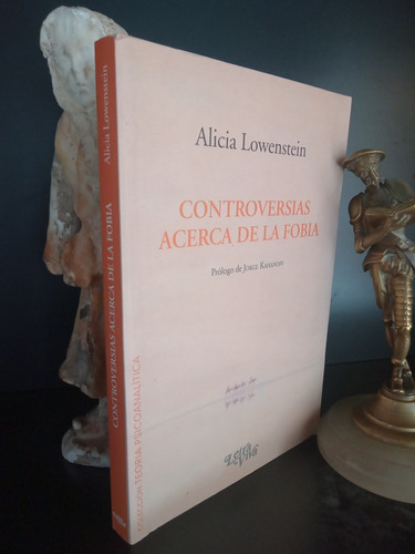 Controversias Acerca De La Fobia - Lowenstein - Letra Viva