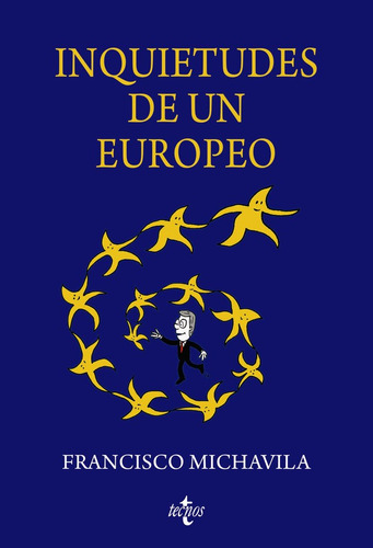 Libro Inquietudes De Un Europeo - Michavila Pitarch, Fran...