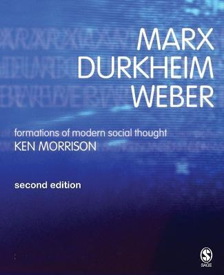 Libro Marx, Durkheim, Weber - Kenneth Morrison