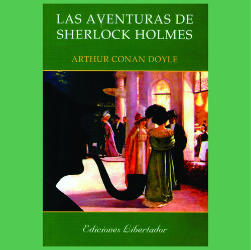 Las Aventuras De Sherlock Holmes - Arthur Conan Doyle