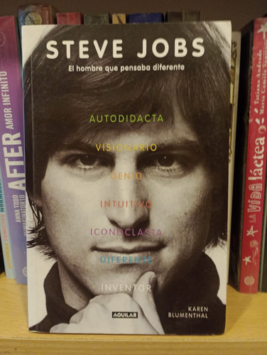 Steve Jobs El Hombre Que Pensaba Diferente - Blumenthal 