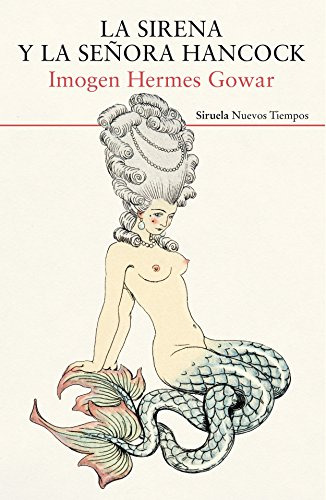 Libro La Sirena Y La Señora Hancock De Hermes Gowar Imogen S