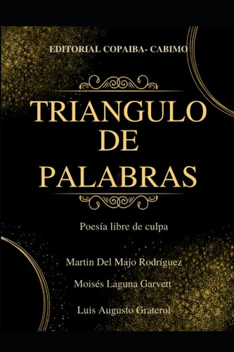 Libro: Triangulo De Palabras: Poesia Libre De Culpas (spanis
