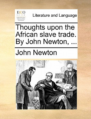 Libro Thoughts Upon The African Slave Trade. By John Newt...