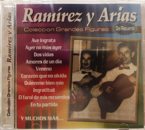 Ramírez Y Arias - Colección Grandes Figuras Del Recuerdo