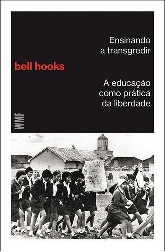 Livro: Ensinando A Transgredir - Bell Hooks