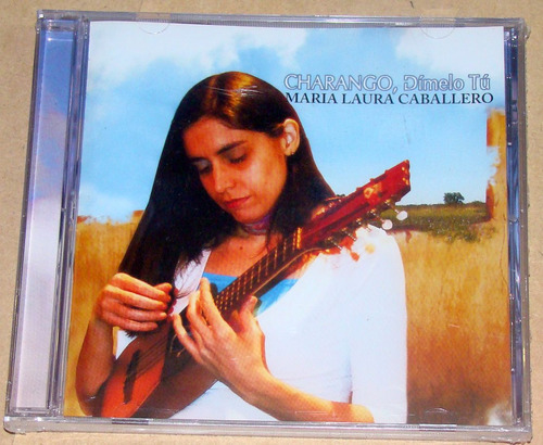 Maria Laura Caballero Charango Dimelo Tu Cd Nuevo Kktus 