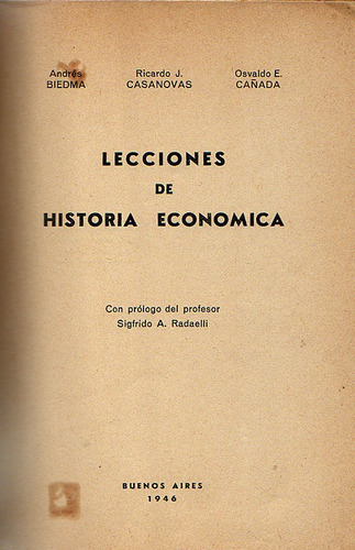 Lecciones De Historia Economica, Andres Biedma