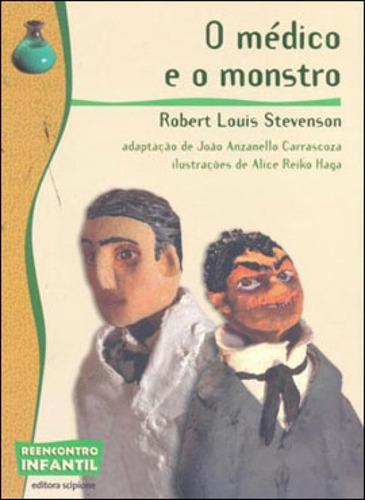 O Médico E O Monstro, De Stevenson, Robert Louis. Editora Scipione, Capa Mole, Edição 2ª Edição - 2011 Em Português