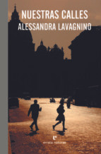 Nuestras Calles - Alessandra Lavagnino