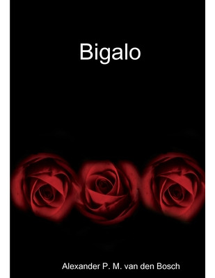 Libro Bigalo - Van Den Bosch, Alexander P. M.