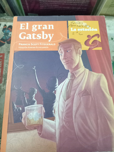 El Gran Gatsby. La Estación 