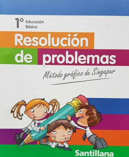 Resolucion De Problemas 1º Basico Metodo Grafico De Singapur