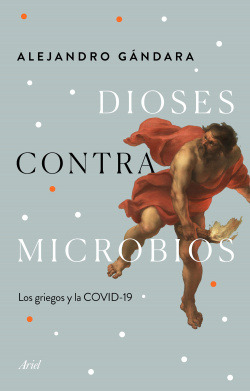 Libro Dioses Contra Microbios. Los Griegos Y La Covid-19de G