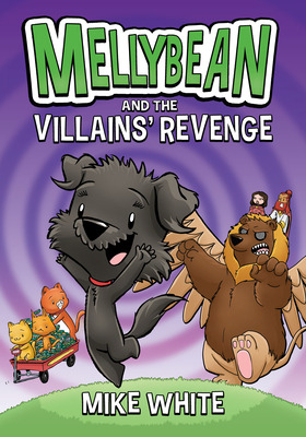 Libro Mellybean And The Villains' Revenge - White, Mike